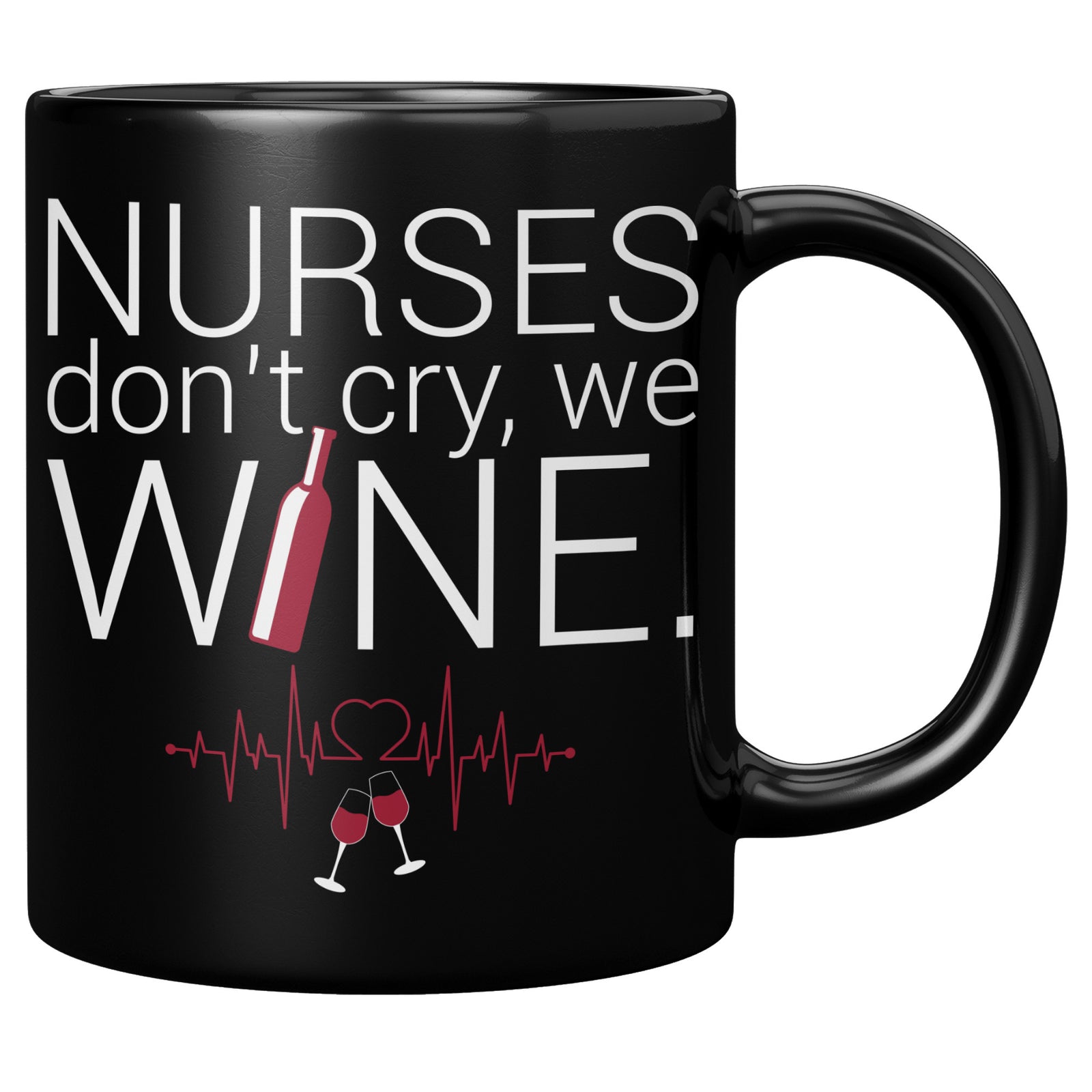 Nurses Don't Cry Glossy 11oz Black Mug™