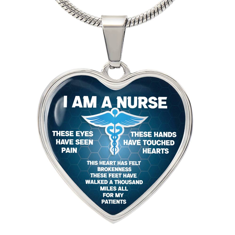 I am A Nurse - Heart Pendant Necklace™