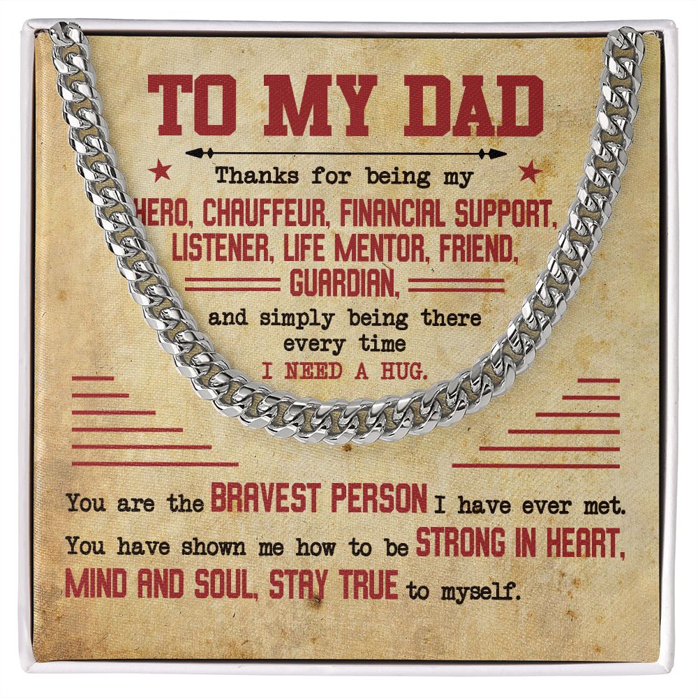 FD - To Dad - Strong In Heart - OREO Cuban Link Chain + Extension™