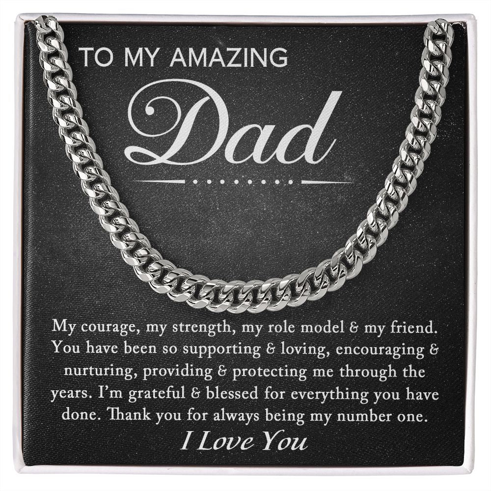 FD - To My Amazing Dad - My Courage - OREO Cuban Link Chain + Extension™