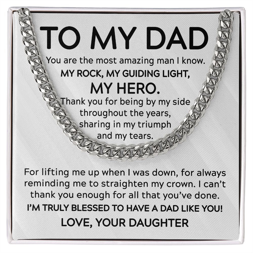 TO MY DAD - My Guiding Light - OREO Cuban Link Chain + Extension™
