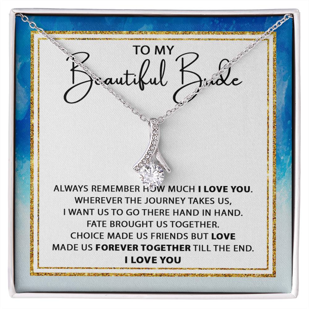 To My Bride - BlissBride Love Necklace™