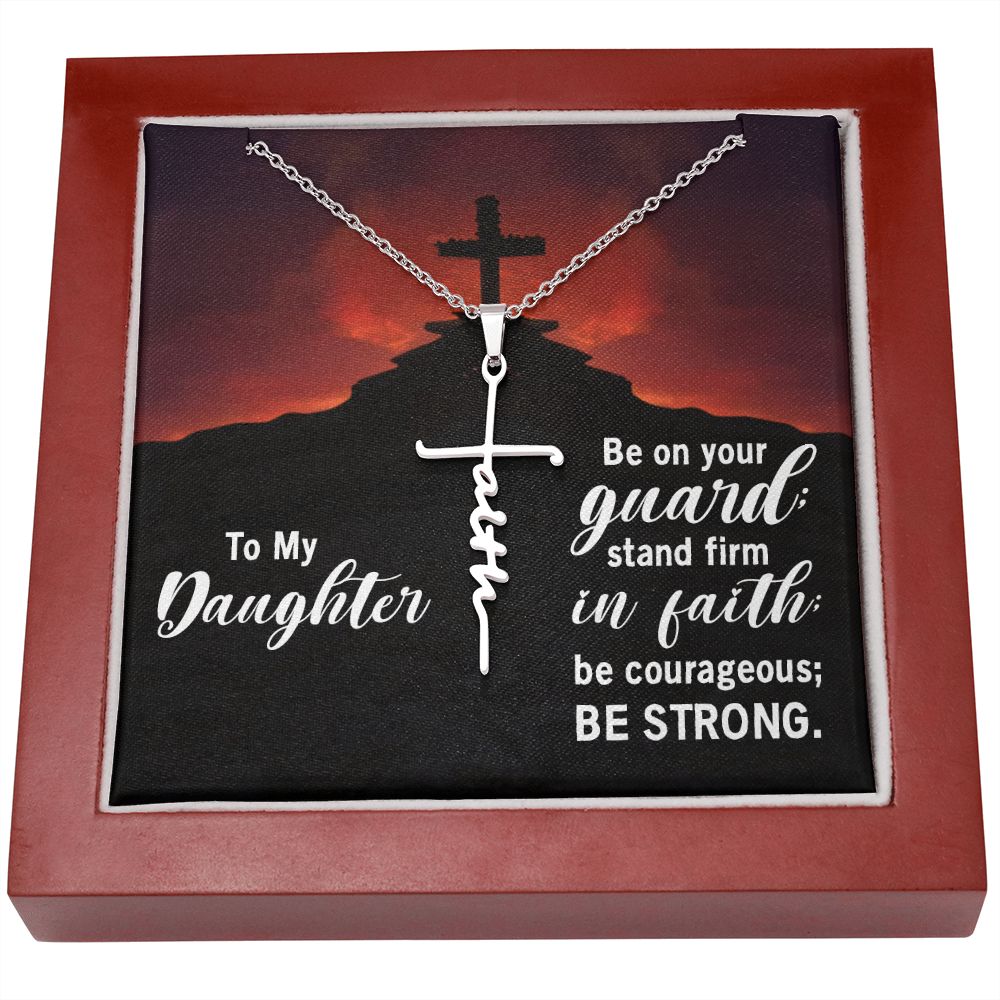 Daughter - Stand Firm In Faith - Necklace