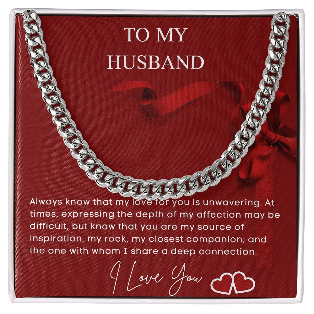 To My Husband - I Love You -  Luxury Cuban Link Chain (Oreo + Lux Box + Length Extension)